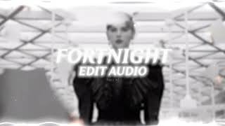 Fortnight - Taylor Swift Ft. Post Malone Edit Audio