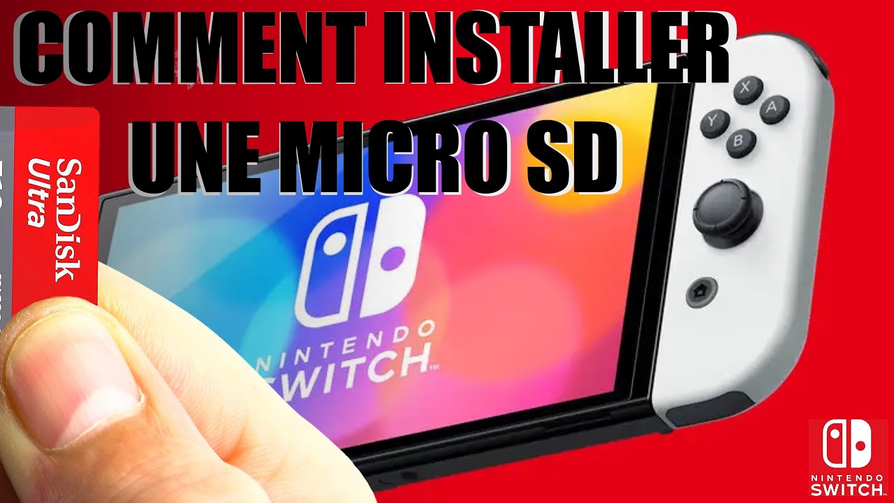 Comment insérer une Micro SD dans sa Nintendo Switch & Switch OLED