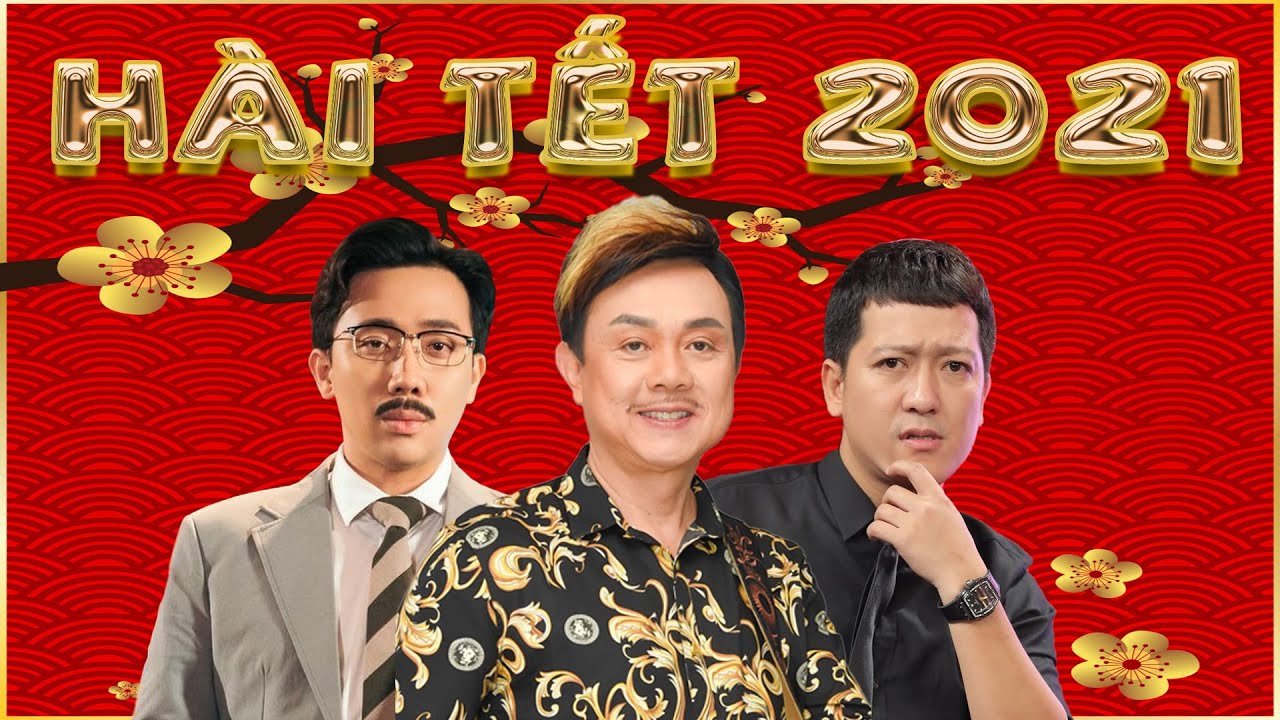 Hài Tết 2021 ❤️ Hài Trấn Thành 2021 Mới Nhất ► Liveshow Trấn Thành, Chí Tài, Trường Giang Mới Nhất