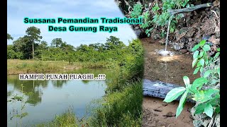 Jelajah Tempat Pemandian Tradisional yg alami air  pancuran dari pegunungan di Desa gunung Raya