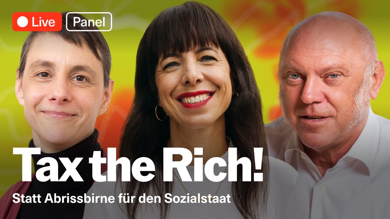 „Tax the rich“ statt Abrissbirne für den Sozialstaat