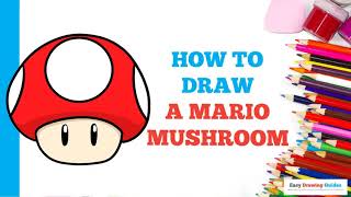 How to Draw a Mario Mushroom in a Few Easy Steps: Drawing Tutorial for Beginner Artists