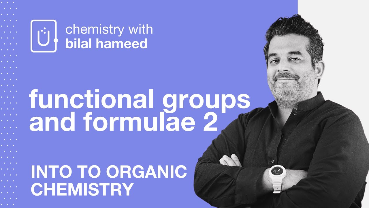 AS Chemistry 9701 | Intro to Organic: Functional Groups & Formulae 2