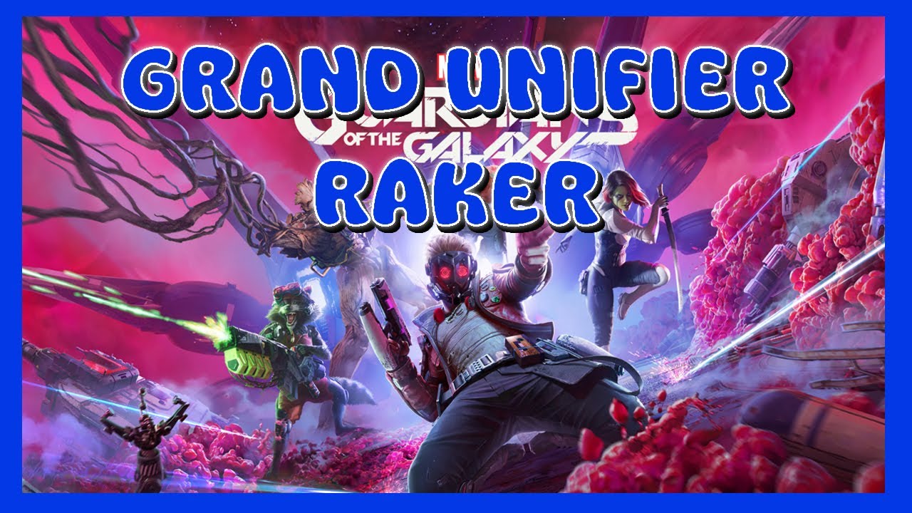 Grand Unifier Raker Full Guide 🛸 - Marvel's Guardians of the Galaxy - No Commentary Gameplay