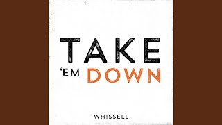 Take 'Em Down