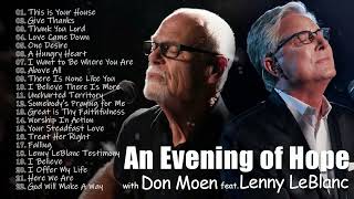 An Evening of Hope with Don Moen feat. Lenny LeBlanc \/\/ Selected Music Concert