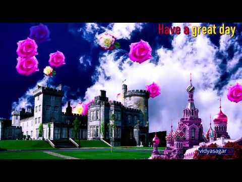 Good Morning Video   Beautiful Castles