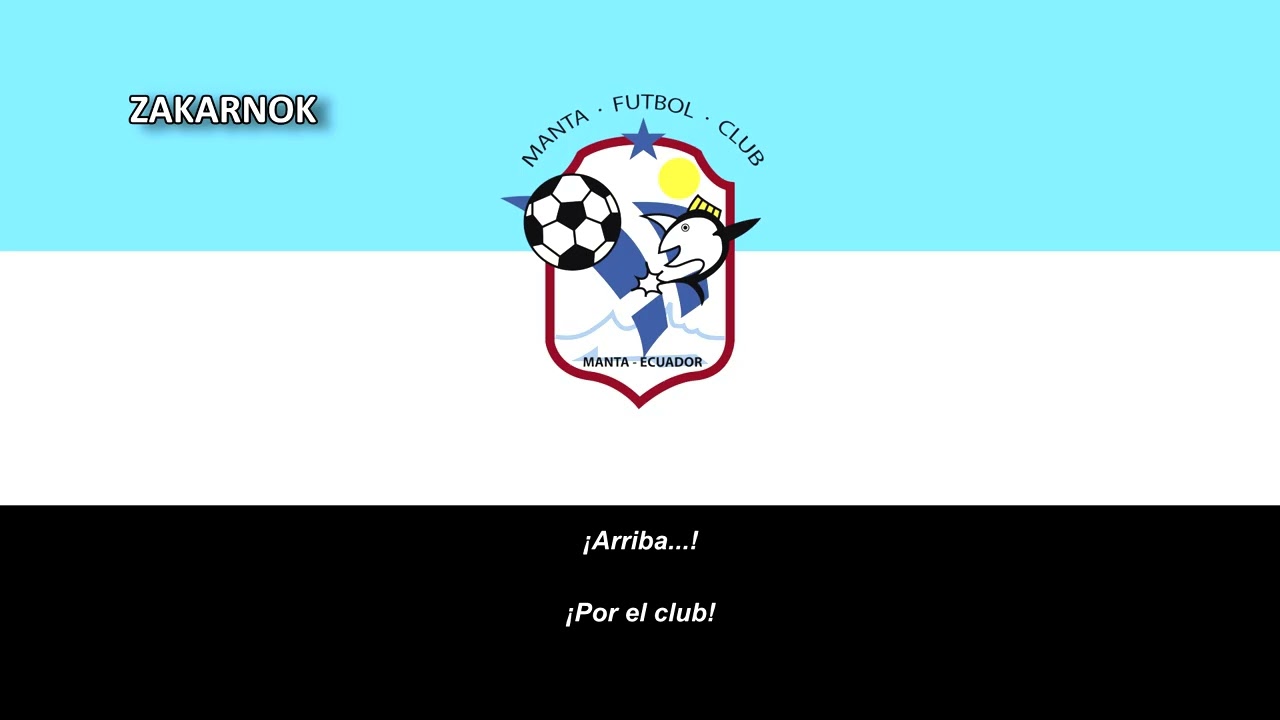 Himno del Manta FC