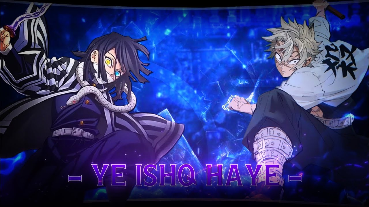 Sanemi & obanai - Ye Ishq Haye [amv/edit]! Bolt Fx