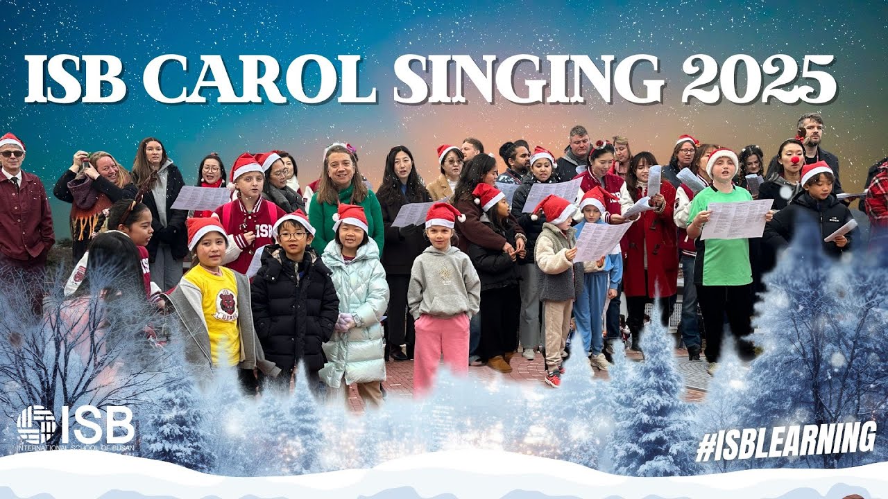 ISB Community | Winter Carol Singing 2025