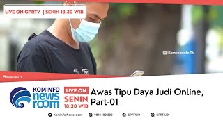 Awas Tipu Daya Judi Online | Juru Bicara 1/3