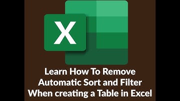 How To Remove Automatic Sort and Filter When Creating A New Table in Excel - #tutorial #microsoft