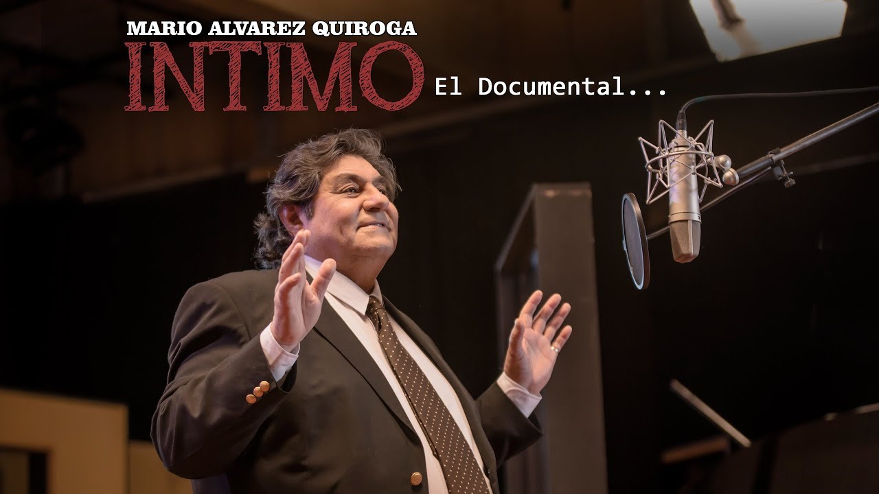 Mario Alvarez Quiroga INTIMO - documental -