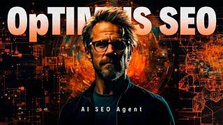 THIS AI Agent for SEO Revolutionize Content Creation (OpTIMUS)