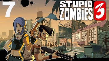 Stupid Zombies 3 - Gameplay Walkthrough Part 7 - Days 19-20 (iOS, Android)