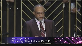 'Taking The City  Part 1' Pastor John K. Jenkins Sr. (Life changing sermon)
