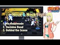 Naruto Online: Neck and Neck Fight 1. No main Mode 2. Decisive Bond