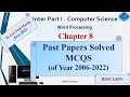 MCQs Objective Questions Inter 1 | Ch8 | Computer Science| Past Paper Solved MCQs (2006-2022)