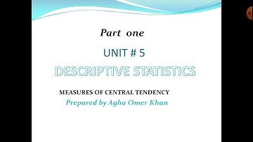 Code 8614||unit 5||DESCRIPTIVE STATISTICS||MEARMSURES OF CENTRAL TENDENCY||B.ED||