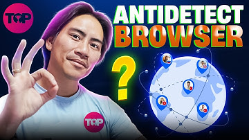 Best Antidetect Browser for Privacy & Multi-Account Management?