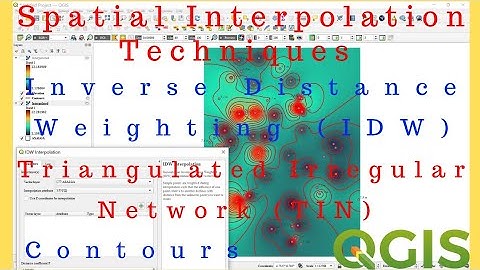 Spatial Interpolation Techniques | QGIS Interpolation