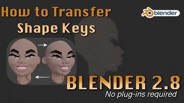 Blender 2.8 Shape Key Transfer