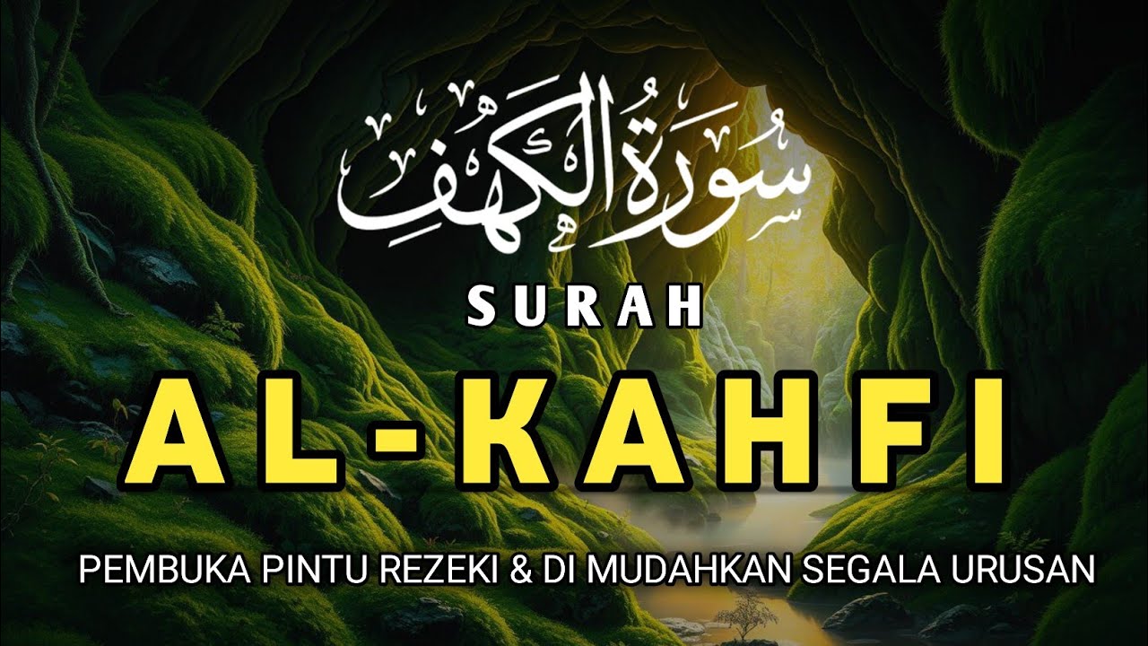 SURAH AL-KAHFI DI HARI JUMAT BERKAH ✦ Murottal Al-Quran yang sangat Merdu | by Alaa Aqel