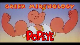 POPEYE: GREEK MIRTHOLOGY - ORIGINAL CARTOON