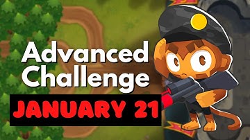 BTD6 Advanced Challenge || Like If You Win And Don’t Lie || January 21, 2023
