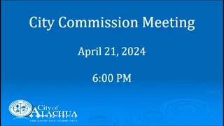 April 21, 2025 : City of Alachua : City Commission Regular Meeting