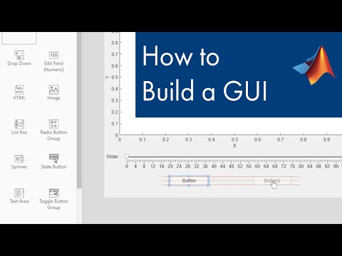Getting Started with MATLAB GUI Development: Basics and Beyond part 2