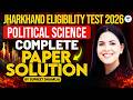 JET Political Science Answer Key 2026 | JET 2026 Political Science Paper Analysis|Jharkhand JET 2026