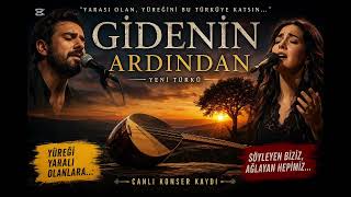 Başlık:gi̇deni̇n Ardindan Yürek Yakan Yeni Türkü 🎻 Canlı Konser Düeti Duygusal Anadolu Türküsü