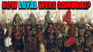 The Many Forms of Samurai Loyalty