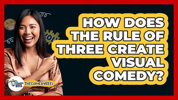 How Does The Rule Of Three Create Visual Comedy? - The Comedy Reel