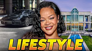 Rihanna Luxury Lifestyle 2025 Cars, Mansion   Net Worth