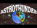 Astrothunder from an alternate universe