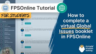 How to complete a virtual Global Issues booklet in FPSOnline