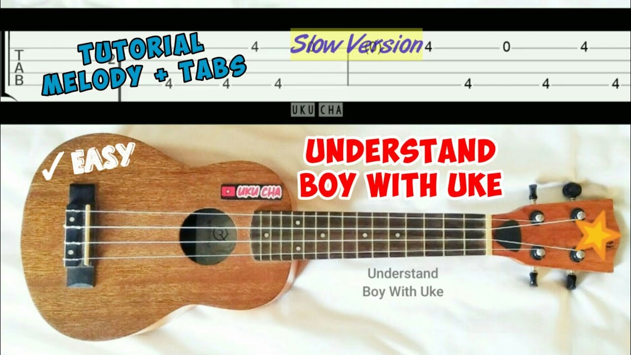 Melody Understand Boy With Uke easy melody fingerstyle Ukulele Tabs