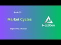 13) Understanding Market Cycles: How Markets Move Through Boom and Bust Phases