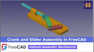 Crank and Slider Assembly in FreeCAD Default Assembly WB | FreeCAD Tutorial | Mechnexus |