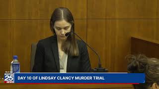 WATCH LIVE: Day 10 of Lindsay Clancy murder trial