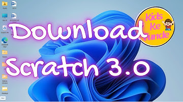 How to Download & Install Scratch 3.0 in Windows 11 - Kids Ke Funde