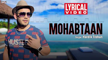 Mohabtaan | Hardik Trehan | Lyrical Video | Sikander - Punjabi Movie | Popular Punjabi Song