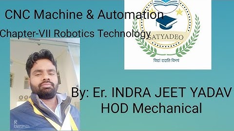 CNC Machine & Automation Chapter-7 "Robotics Technology"