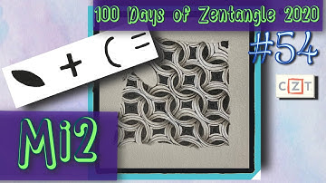 Mi2 || Easy Zentangle ® Patterns || Day 54 || 100 Days of Zentangle 2020