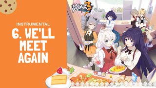 We'll Meet Again OST (Instrumental) - Cooking With Valkyries Season 2 - Honkai Impact 3rd