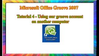 Microsoft Groove 2007 - how to use Groove account on multiple computers screenshot 2