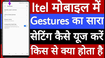 Itel mobile me gestures ka sara setting kaise use karen