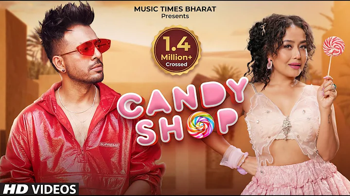 Candy Shop - Tony Kakkar, Neha Kakkar | 31st Night Party Song | New Year Special